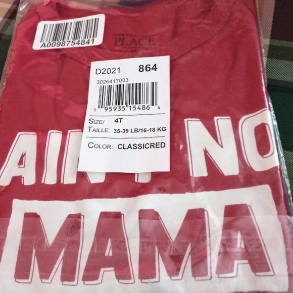 "AIN'T NO MAMA..." Tshirt, Size 4T - Picture 3 of 5